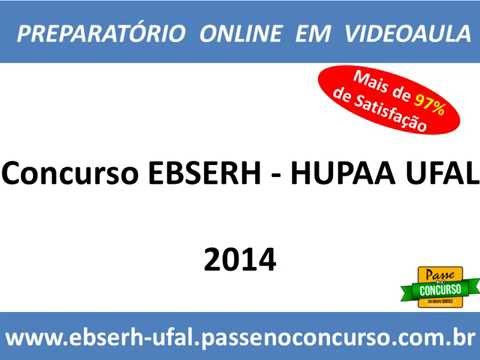 Concurso EBSERH - HUPAA UFAL - Assistente Administrativo