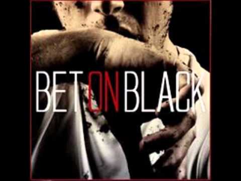 Bet On Black - I'm Not You