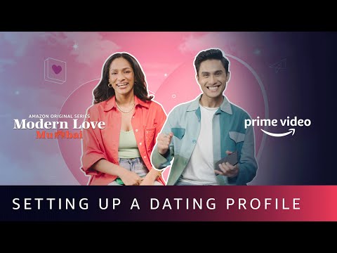 How To Set - Up Your Dating Profile?  Ft. Masaba, Ritwik | Mumbai Love: Mumbai | Amazon Prime Video