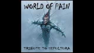 Primitive Future - Rise - World of Pain: Tribute to Sepultura