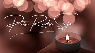 Download lagu PUISI RINDU SENJA / MUSKALISASI PUISI CINTA ROMANTIS mp3