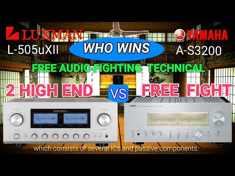 Luxman L-505uXII vs Yamaha A-S3200 fighting fierce free + schematic AS3200