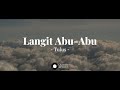 Tulus - Langit Abu Abu (Lyrics Video)