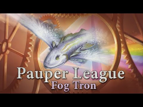 Pauper League - Fog Tron (It's Back!) - November 2022