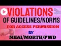 VIOLATIONS OF NHAI MORTH GUIDELINSES NROMS FOR ACCESS PERMISSION