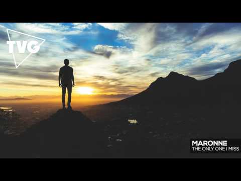 Maronne - The Only One I Miss