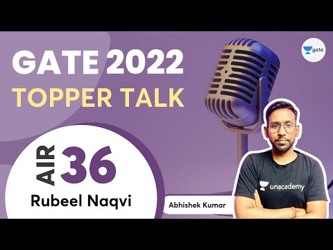 How I scored AIR 36 in GATE 2022?? | Topper Talk - Rubeel Naqvi | Interview with Abhishek Sir