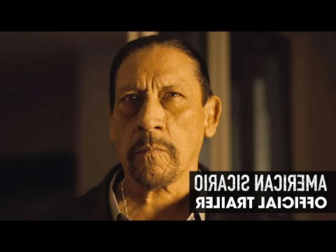 American Sicario (2021 Movie) Official Trailer - Danny Trejo, Philippe A. Haddad... IN REVERSE!