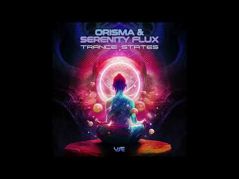 Orisma, Serenity Flux - Trance States