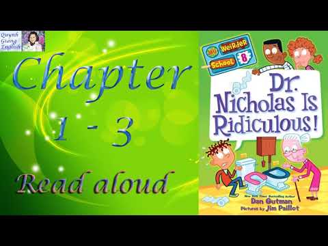 My Weirder School #8 Dr. Nicholas is Ridiculous by Dan Gutman - Chapter 1 - 3 | Kids book read aloud