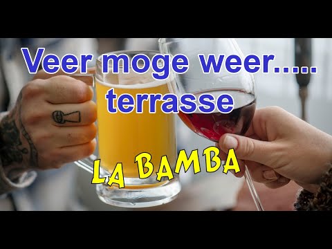 La Bamba - Veer moge weer…..terrasse –