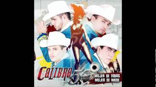 Calibre 50 - Mujer de todos, Mujer de nadie(Disco 2012)