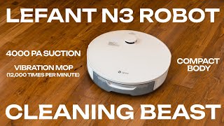 LEFANT N3 Robot Vacuum and Mop | REVIEW | 4000Pa & Sonic Mopping (12K times per min)  I'm IMPRESSED!