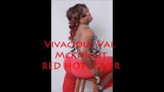 Red Hot Lover-Vivacious Val Mcknight