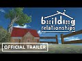 Gameplay video of Building Relationships  PC