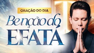 ORAÇÃO DO EFATÁ COM O BISPO BRUNO LEONARDO