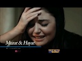 Mere Baad Kisko Sataoge Hayat And Murat Sad Song