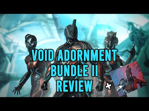 Warframe. Void Adornment Bundle II + Styanax Voidshell Review