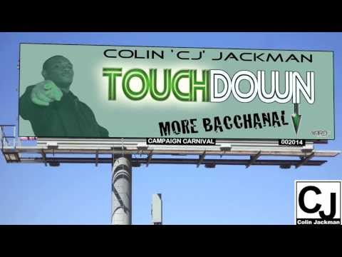 NEW 2014 Colin 'CJ' Jackman - TD (TOUCH DOWN) "2014 Soca" (Produced & Mixed by Roland Richards)