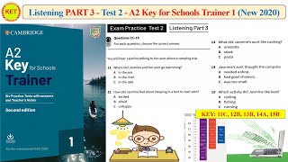 A2 KEY for Schools Trainer 1 - Listening Part 3 - Test 2 (Transcript + Key)