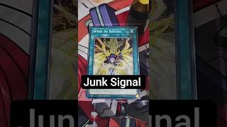 Junk Signal#yugioh #yugiohcards #yugiohcommunity #yugiohtcg #yugiohocg