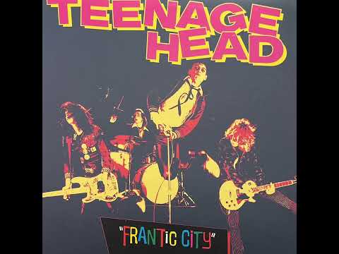 Teenage Head - “Frantic City” First Press 1980