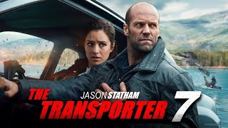 Transporter 7 (2026) Action/Crime - Jason Statham🔥movie Concept theory