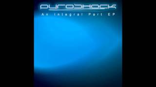 Pyroshock - An Integral Part (reprise)