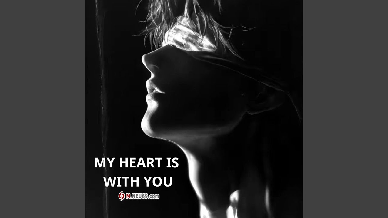My Heart Is with You – My Pham VCCI | Học tiếng Anh qua bài hát