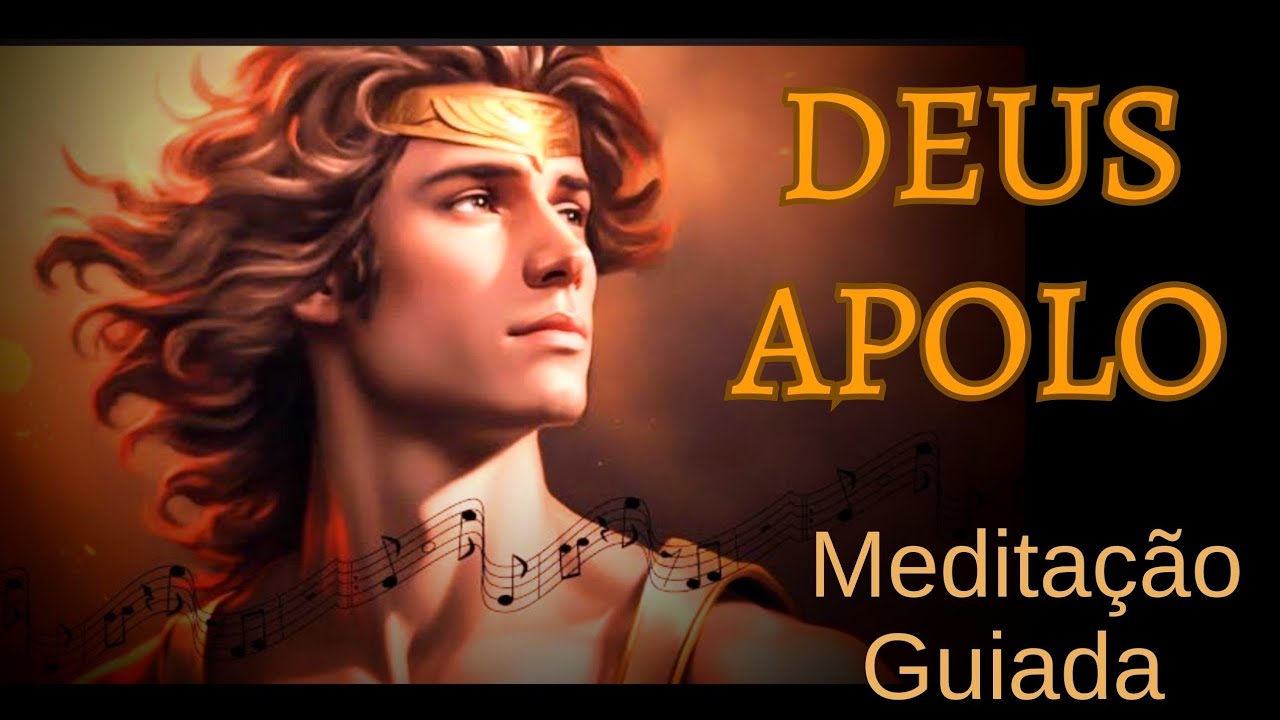 DEUS APOLO - Meditação Guiada