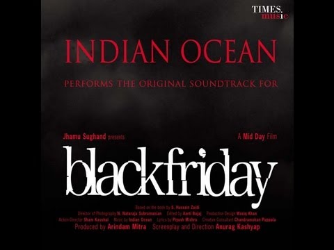 Indian Ocean |  Black Friday OST | Jukebox | New Hindi Songs | Latest Hindi Songs | Bandeh