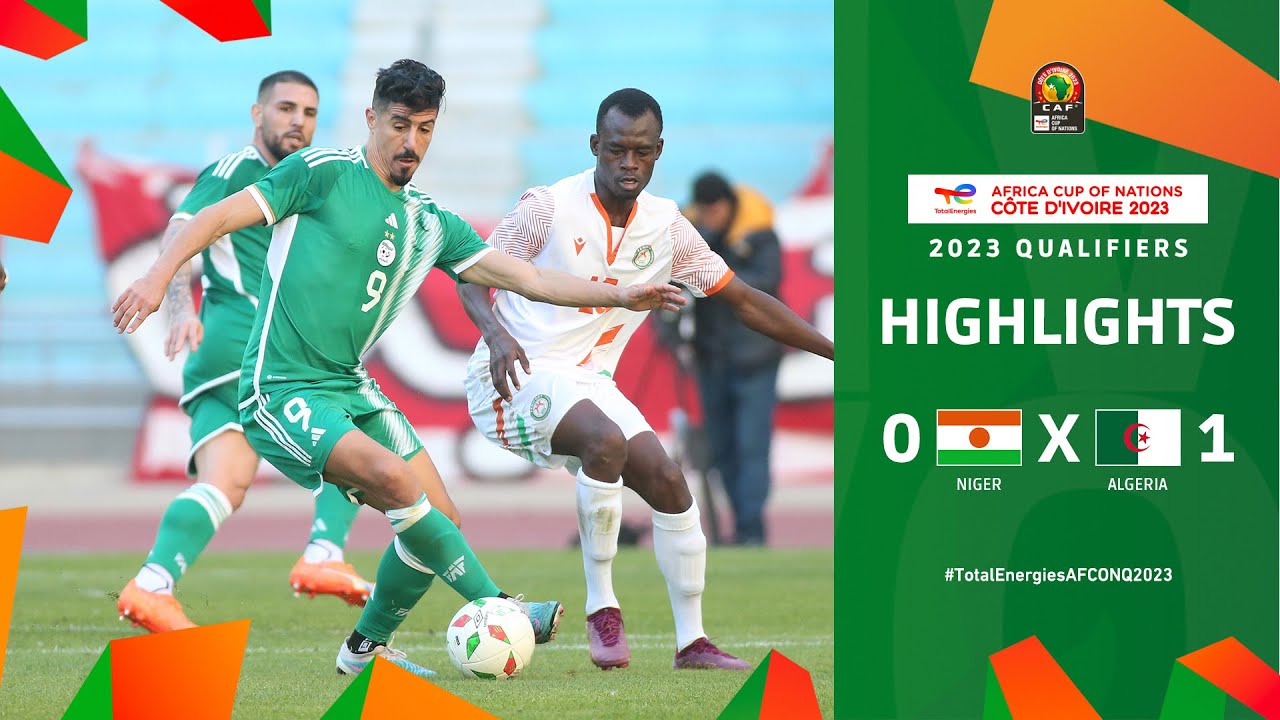 Éliminatoires de la CAN – Côte d’ivoire 2023 | Groupe F : Niger 0-1 Algérie