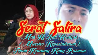 Download lagu SERAT SALIRA - Hj Ijah Hadijah Maestro Kepesindenan ( Tepak Kendang Kang Rasman ) mp3