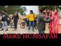 Mere Humsafar | New Hindi Video | Vipin Yadav