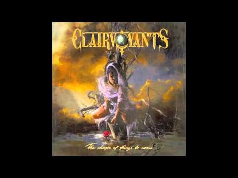 Clairvoyants - No Need to Surrender