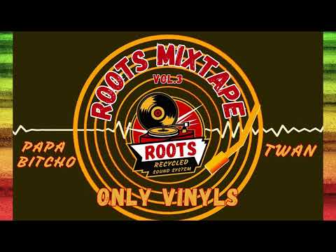 🔥 ROOTS MIXTAPE VOL.3 – STRICTLY VINYL SELECTION 🔥