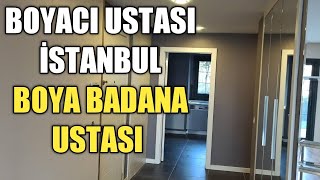 BOYACI USTASI İSTANBUL BOYA BADANA