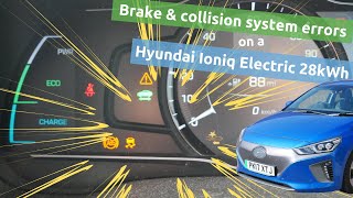 Brake & safety system errors on a Hyundai Ioniq Electric 28kWh at 95,000 miles