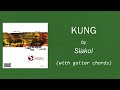 Siakol - KUNG (Lyric Video with Guitar Chords) OPM