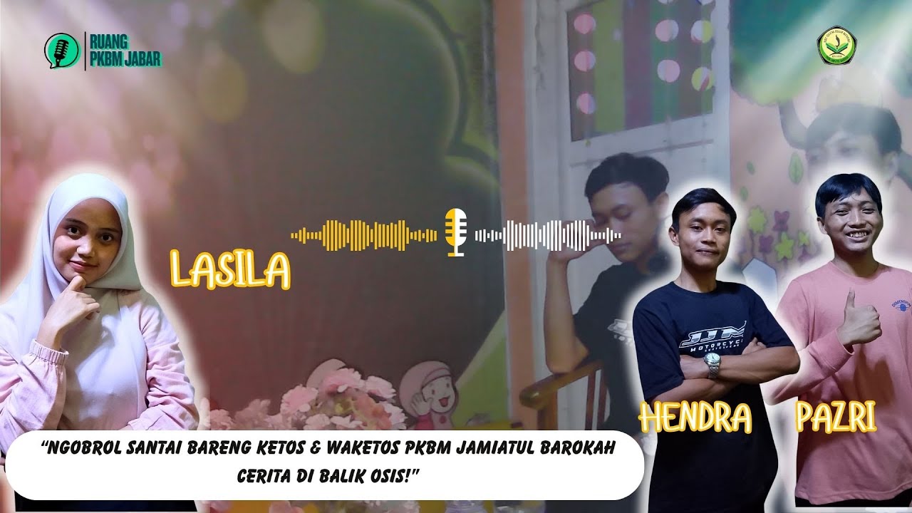 “Ngobrol Santai Bareng Ketos & Waketos PKBM Jamiatul barokah: Cerita di Balik OSIS!”