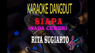 Download lagu Karaoke Siapa Nada Cewek - Rita Sugiarto (Karaoke Dangdut Tanpa Vocal) mp3 Download lagu Karaoke Siapa Nada Cewek - Rita Sugiarto (Karaoke Dangdut Tanpa Vocal) mp3