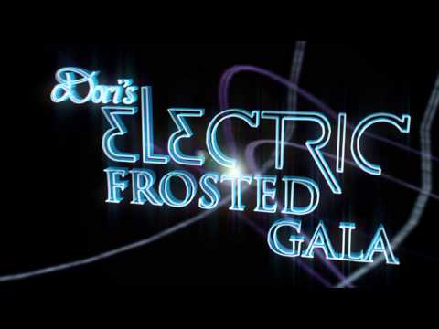Dori's Electric Frosted Gala: Featuring Marquese NONSTOP Scott