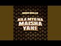 Kila Mtu Na Maisha Yake
