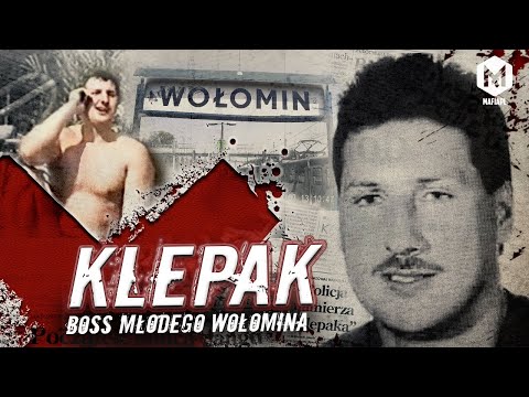 KLEPAK | BOSS OF WOŁOMIN