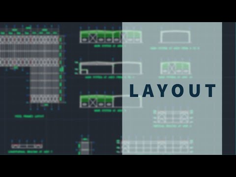 Steel Project: 3- Layout