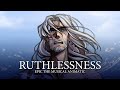 Ruthlessness | EPIC: The Musical