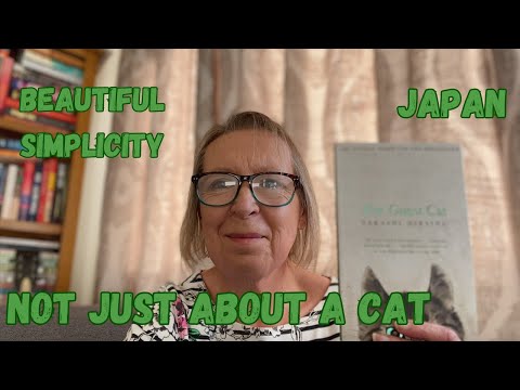 The Guest Cat by Takashi Hiraide - not just about a cat