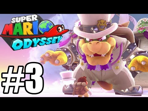 Super Mario Odyssey Gameplay Walkthrough Part 3 - Nintendo Switch