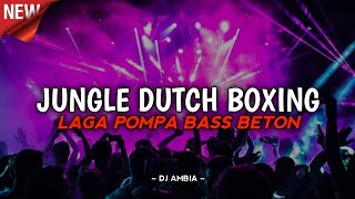 Download lagu DJ JUNGLE DUTCH LAGA POMPA JEDAG JEDUG FULL BASS BETON SOUND NGHEDROP JJ KANE VIRAL TIKTOK TEBARU mp3