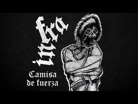 Infra - Camisa de Fuerza (Full Album)
